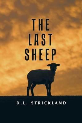 The Last Sheep - DL Strickland - cover