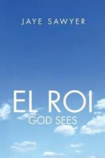 El Roi: God Sees!