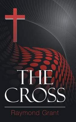 The Cross - Raymond Grant - cover