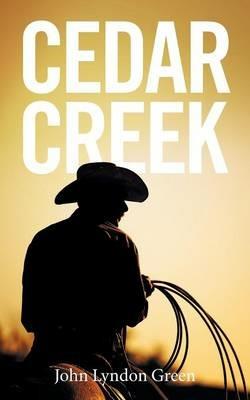 Cedar Creek - John Lyndon Green - cover