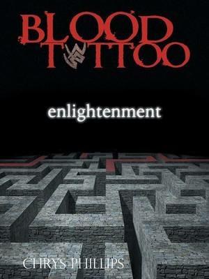 Blood Tattoo Trilogy: Enlightenment - Chrys Phillips - cover