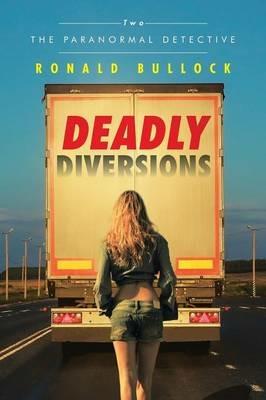 Deadly Diversions: Two - Ronald Bullock - cover