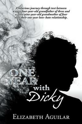 One Year with Dicky - Elizabeth Aguilar - cover
