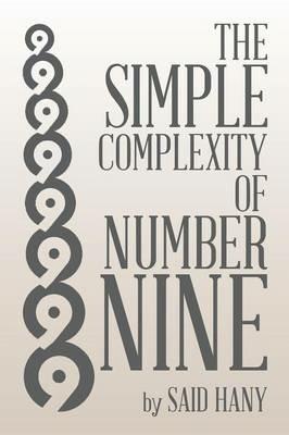 The Simple Complexity of Number Nine - Said Hany - cover