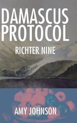 Damascus Protocol: Richter Nine - Amy Johnson - cover
