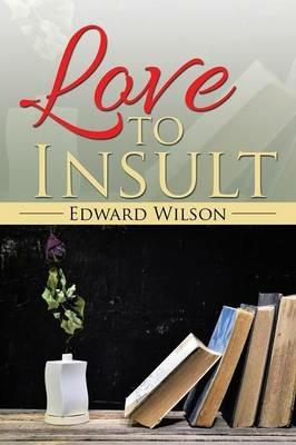 Love to Insult - Edward Wilson - cover