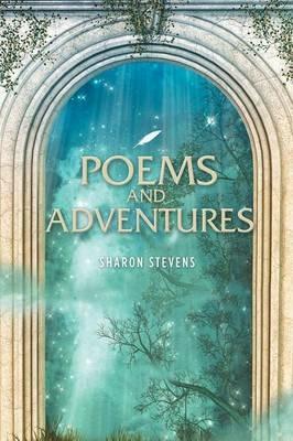 Poems and Adventure - Sharon Stevens - cover