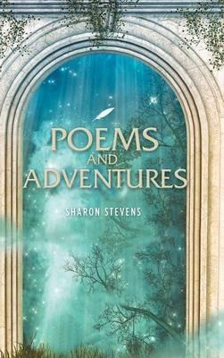 Poems and Adventure - Sharon Stevens - cover