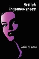 British Ingenuousness - Juleon M Schins - cover