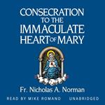 Consecration to the Immaculate Heart of Mary
