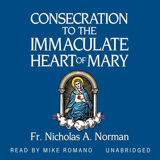 Consecration to the Immaculate Heart of Mary