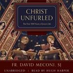 Christ Unfurled