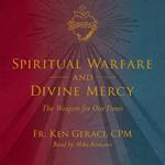 Spiritual Warfare and Divine Mercy