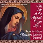 Life of the Blessed Virgin Mary, The