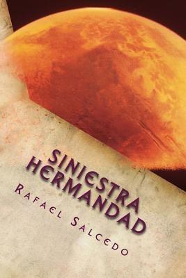 Siniestra hermandad - Rafael Salcedo - cover