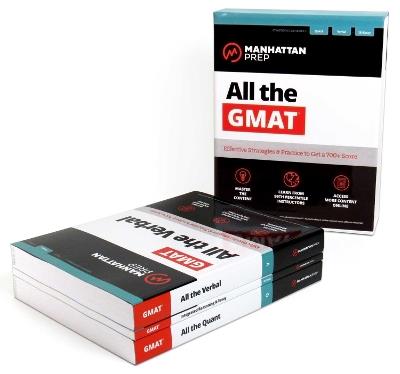 All the GMAT: Content Review + 6 Online Practice Tests + Effective Strategies to Get a 700+ Score - Manhattan Prep - cover