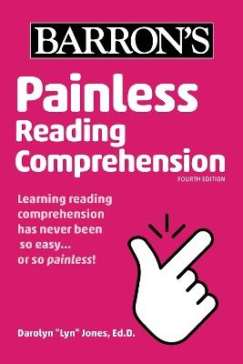 Painless Reading Comprehension - Darolyn "Lyn" Jones - cover