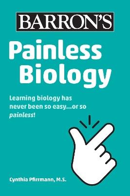 Painless Biology - Cynthia Pfirrmann - cover
