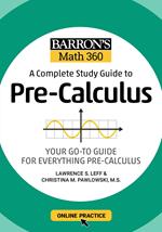 Barron's Math 360: A Complete Study Guide to Pre-Calculus with Online Practice