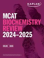 MCAT Biochemistry Review 2024-2025