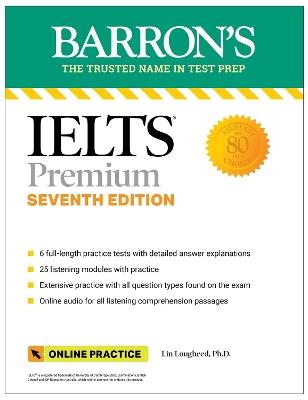 IELTS Premium: 6 Practice Tests + Comprehensive Review + Online Audio, Seventh Edition - Lin Lougheed - cover