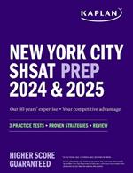 New York City Shsat Prep 2024-2025: 3 Practice Tests + Proven Strategies + Review