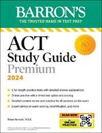 ACT Study Guide Premium Prep, 2024: 6 Practice Tests + Comprehensive Review + Online Practice