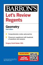Let's Review Regents: Geometry, Sixth Edition