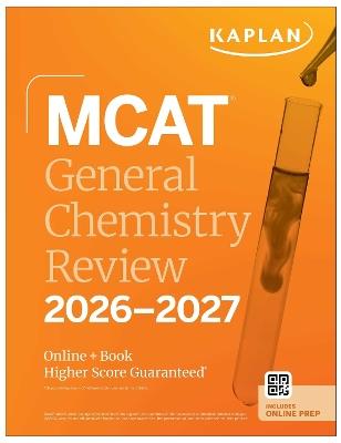 MCAT General Chemistry Review 2026-2027: Online + Book - Kaplan Test Prep - cover