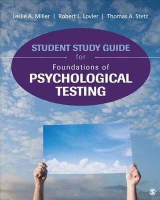 Student Study Guide for Foundations of Psychological Testing - Thomas A. Stetz,Leslie A. Miller,Robert L. Lovler - cover