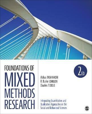Foundations of Mixed Methods Research: Integrating Quantitative and Qualitative Approaches in the Social and Behavioral Sciences - Abbas M. Tashakkori,Robert Burke Johnson,Charles B. Teddlie - cover