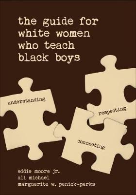 The Guide for White Women Who Teach Black Boys - cover
