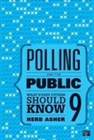 Polling and the Public: What Every Citizen Should Know - Herbert Asher - cover