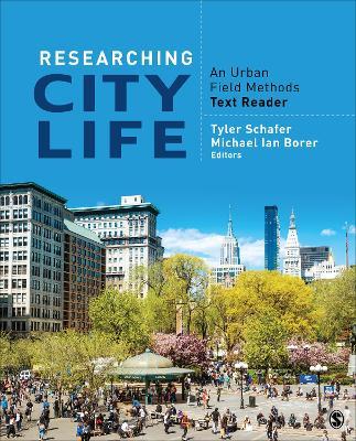 Researching City Life: An Urban Field Methods Text Reader - cover