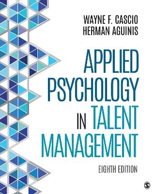 Applied Psychology in Talent Management - Wayne F. Cascio,Herman Aguinis - cover
