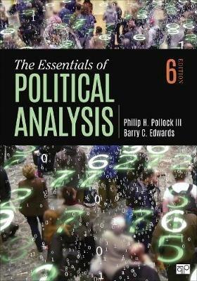 The Essentials of Political Analysis - Philip H. Pollock,Barry Clayton Edwards - cover