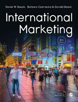 International Marketing - Daniel W. Baack,Barbara Czarnecka,Donald E. Baack - cover