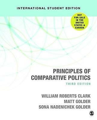 Principles of Comparative Politics (International Student Edition) - William Roberts Clark,Matt Golder,Sona Nadenichek Golder - cover