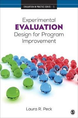 Experimental Evaluation Design for Program Improvement - Laura R. Peck - cover