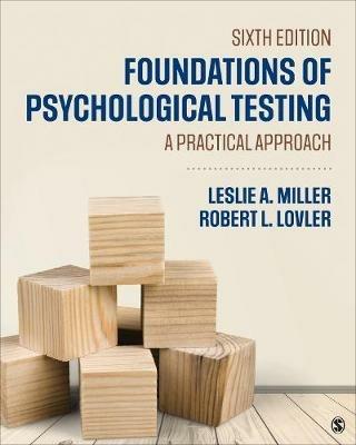 Foundations of Psychological Testing: A Practical Approach - Leslie A. Miller,Robert L. Lovler - cover