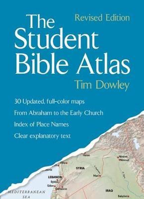 The Student Bible Atlas - Tim Dowley - cover