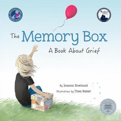The Memory Box: A Book about Grief - Joanna Rowland - cover