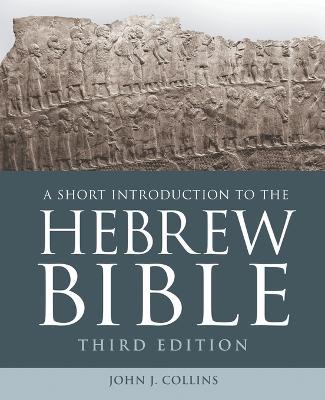 A Short Introduction to the Hebrew Bible - John J. Collins - cover