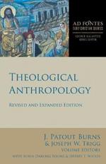 Theological Anthropology: Revised and Expanded Edition