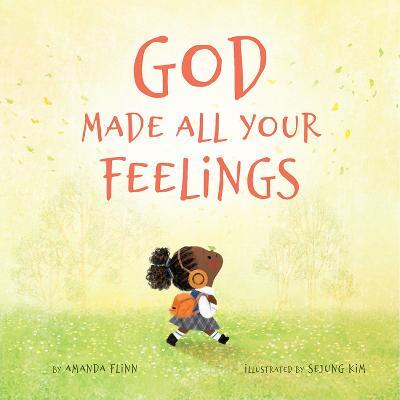 God Made All Your Feelings - Amanda Flinn - cover