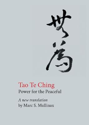 Tao te Ching: Power for the Peaceful - Lao Tzu - cover
