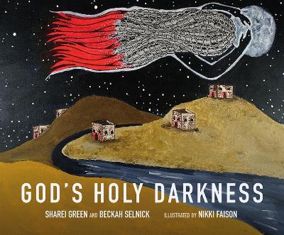 God's Holy Darkness - Sharei Green,Beckah Selnick - cover