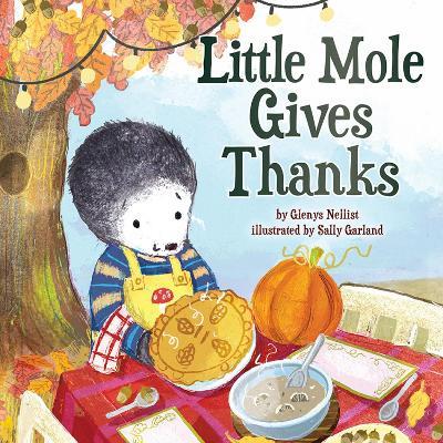 Little Mole Gives Thanks - Glenys Nellist - cover