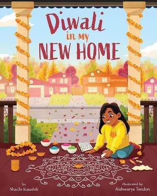 Diwali in My New Home - Shachi Kaushik - cover