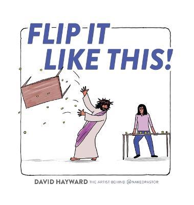 Flip It Like This! - David Hayward - cover